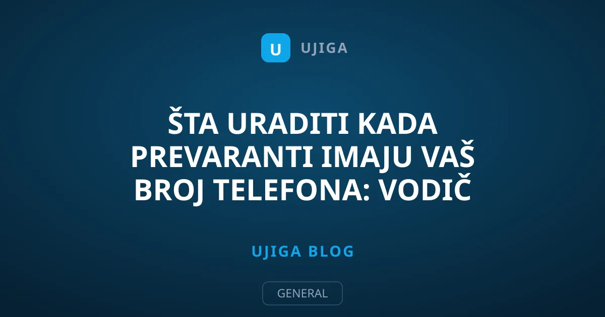 Šta uraditi kada prevaranti imaju vaš broj telefona: Vodič za zaštitu